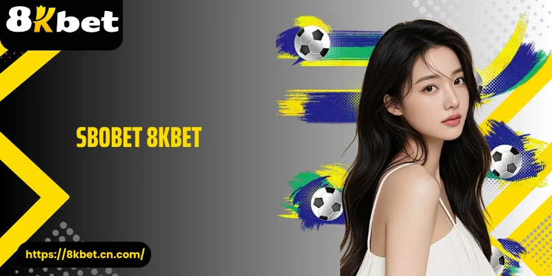 SBOBET 8KBET